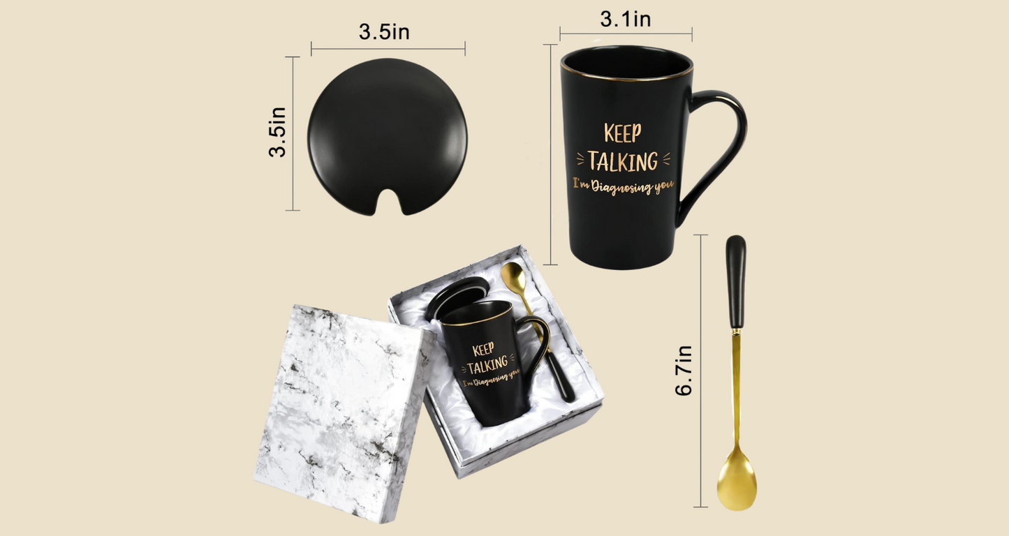 Keep Talking I'm Diagnosing You Mug - Gift for Therapists & Psychologists