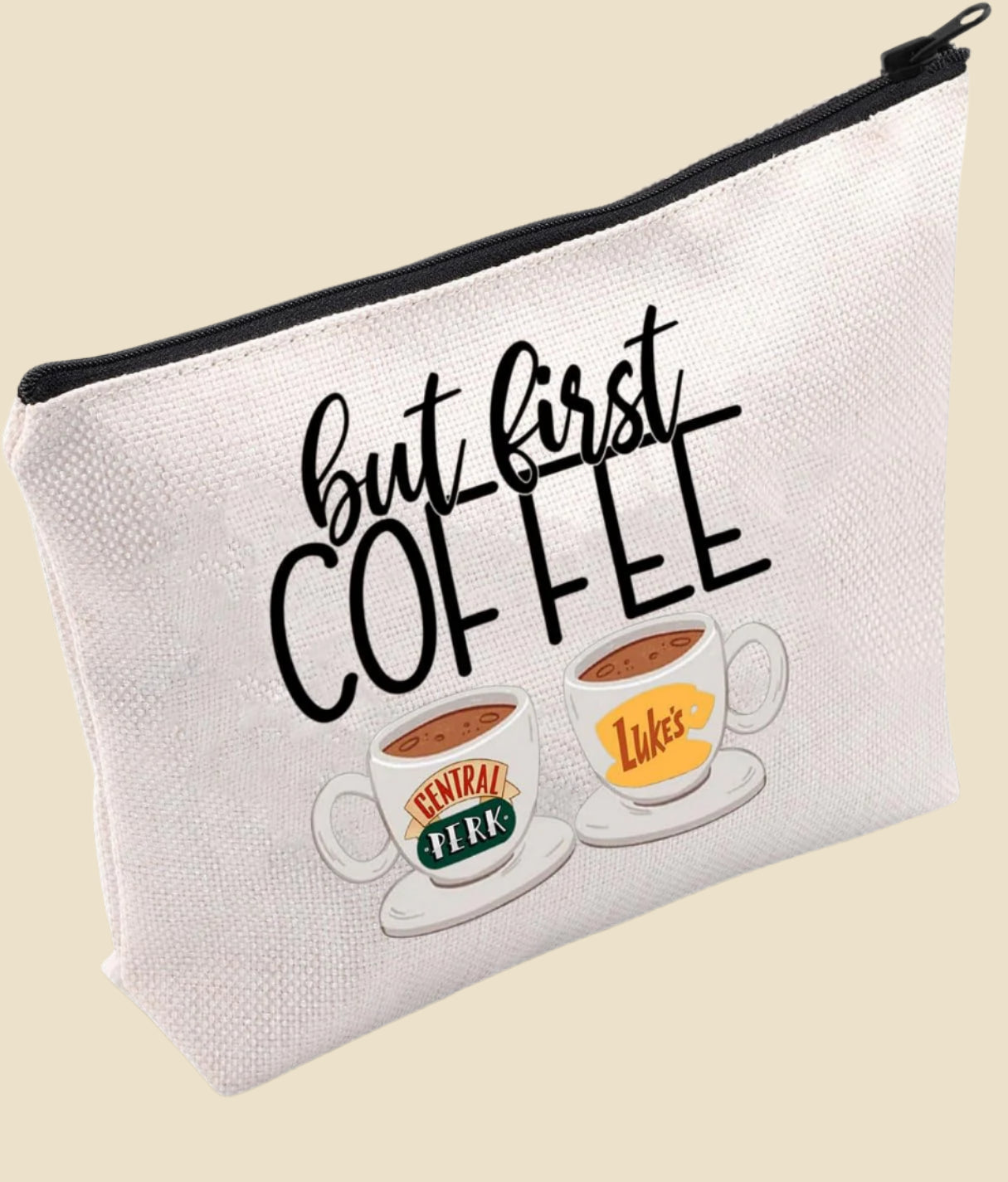 Luke'S Coffee Makeup Bag Central Perk Gifts Luke'S Diner Gifts but First Coffee Central Perk Coffee Gifts Coffee Zipper Pouch (First Coffee Mb)