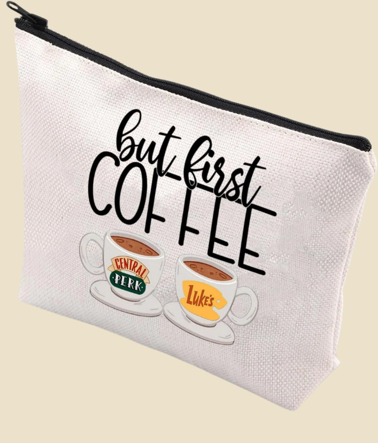 Luke'S Coffee Makeup Bag Central Perk Gifts Luke'S Diner Gifts but First Coffee Central Perk Coffee Gifts Coffee Zipper Pouch (First Coffee Mb)